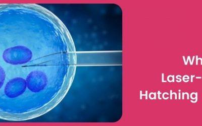 What is Laser-Assisted Hatching Treatment?