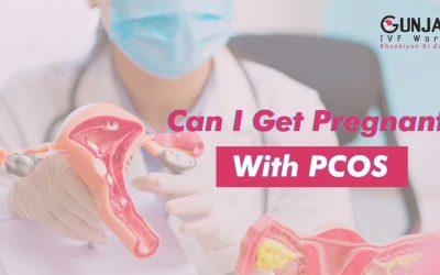 Can I Get Pregnant With PCOS?