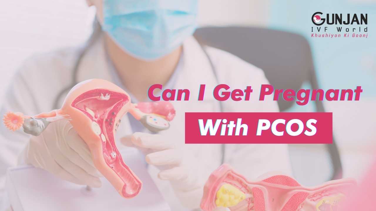 Can I Get Pregnant With PCOS?
