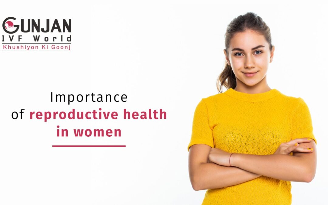 Why is it important for women to be aware of their reproductive health?