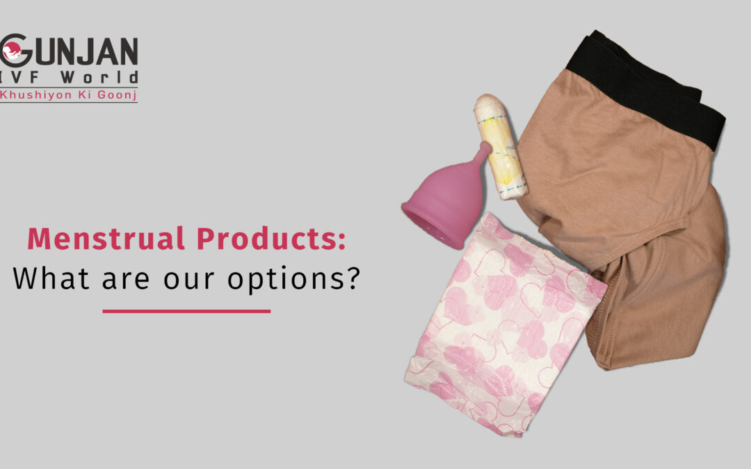 Menstrual Products: What are the options  available?