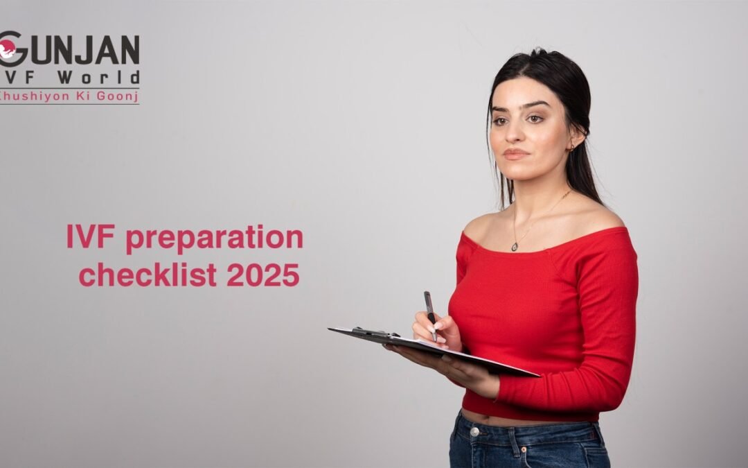 IVF preparation checklist 2025