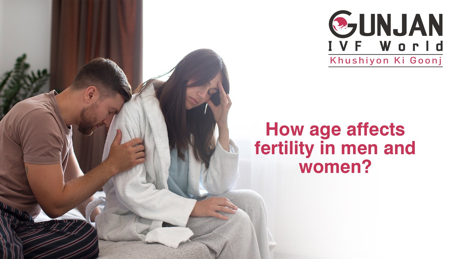 How age affects fertility in men and women?